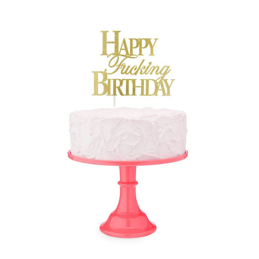 Happy fucking birthday cake topper - Product front view  | Flirtybay.com.au